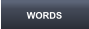 WORDS