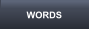 WORDS